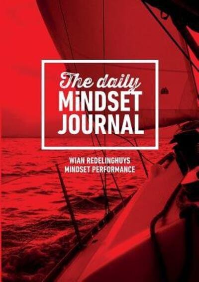 Cover for Wian Redelinghuys · The Daily Mindset Journal (grayscale) (Paperback Bog) (2018)
