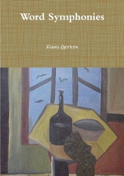 Cover for Klaus Gerken · Word Symphonies (Book) (2018)