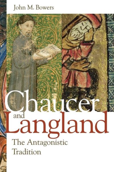 Cover for John M. Bowers · Chaucer and Langland: The Antagonistic Tradition (Paperback Book) (2007)