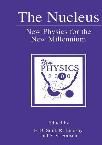 Cover for S.v. Fortsch · The Nucleus: New Physics for the New Millennium (Hardcover Book) [1999 edition] (2000)
