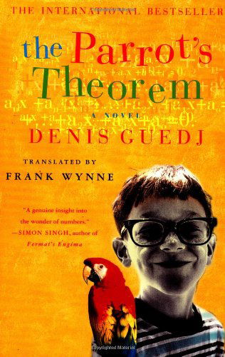 Cover for Denis Guedj · The Parrot's Theorem: a Novel (Paperback Book) [First edition] (2002)