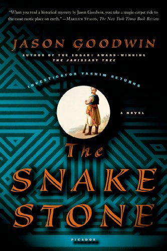 Cover for Jason Goodwin · The Snake Stone: a Novel (Paperback Book) [Reprint edition] (2008)