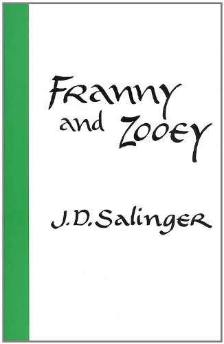 Franny and Zooey - J. D. Salinger - Kirjat - Little, Brown and Company - 9780316769020 - tiistai 30. tammikuuta 2001