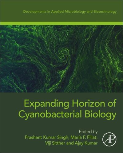 Cover for Prashant Kumar Singh · Expanding Horizon of Cyanobacterial Biology - Developments in Microbiology (Paperback Book) (2022)
