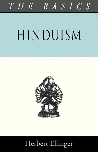 Cover for Herbert Ellinger · Hinduism - the Basics (Paperback Book) (2012)