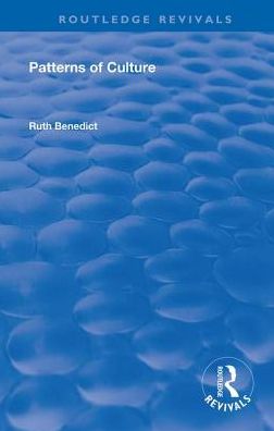 Cover for Ruth Benedict · Patterns of Culture - Routledge Revivals (Hardcover Book) (2019)