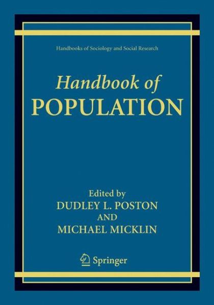 Cover for Poston, Dudley, L · Handbook of Population - Handbooks of Sociology and Social Research (Paperback Book) [2005 edition] (2006)