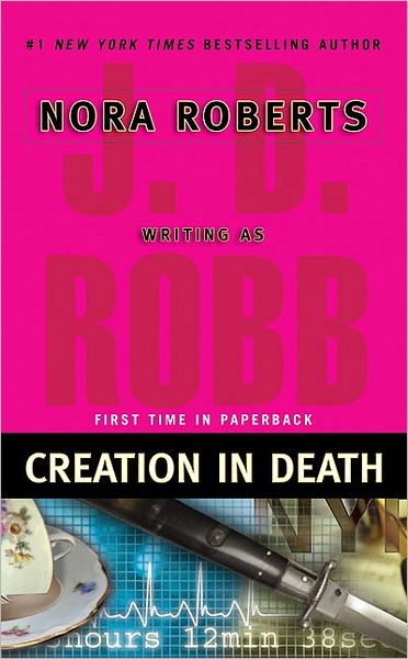 Creation in Death - J. D. Robb - Kirjat - Berkley - 9780425221020 - tiistai 1. huhtikuuta 2008