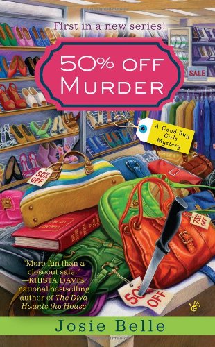 Cover for Josie Belle · 50% Off Murder - Good Buy Girls (Paperback Book) [Original edition] (2012)