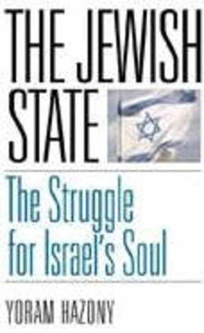 Cover for Yoram Hazony · The Jewish State: The Struggle for Israel's Soul (Pocketbok) [New edition] (2001)