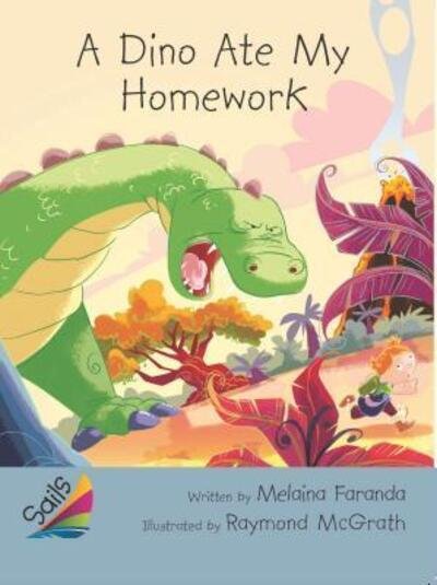 Cover for Rigby · Book 13 : A Dino Ate My Homework : Leveled Reader Silver Grades 4-5 (Taschenbuch) (2013)