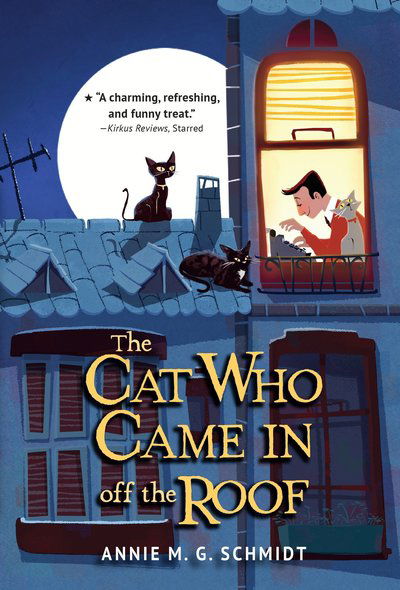 Cover for Annie M. G. Schmidt · The Cat Who Came In off the Roof (Paperback Book) (2017)