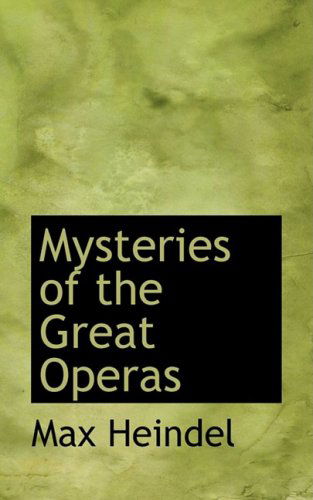 Cover for Max Heindel · Mysteries of the Great Operas (Hardcover Book) (2008)