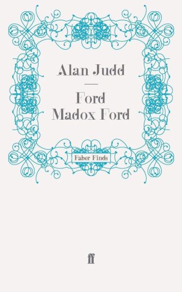 Cover for Alan Judd · Ford Madox Ford (Paperback Book) [Main edition] (2009)