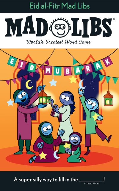 Cover for Saadia Faruqi · Eid al-Fitr Mad Libs: World's Greatest Word Game - Mad Libs (Paperback Book) (2022)