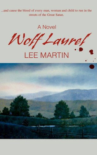 Cover for Lee Martin · Wolf Laurel (Paperback Book) (2008)