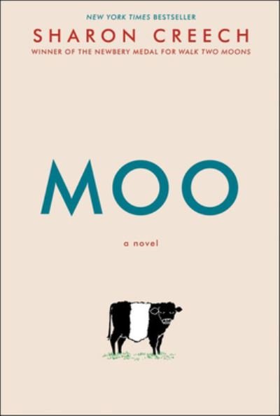Cover for Sharon Creech · Moo (Innbunden bok) (2017)