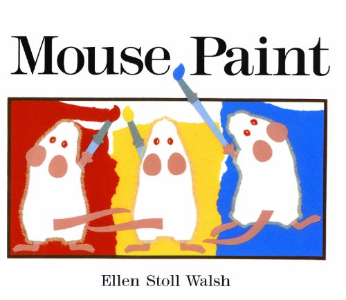 Cover for Ellen Stoll Walsh · Mouse Paint (Hardcover Book) [Turtleback School &amp; Library Binding edition] (1995)