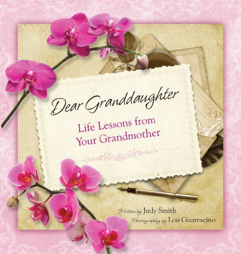 Cover for Judy Smith · Dear Granddaughter: Life Lessons from Your Grandmother (Hardcover Book) [1st edition] (2016)