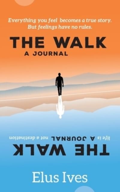 Cover for Elus Ives · The Walk (Paperback Bog) (2022)