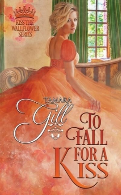 Cover for Tamara Gill · To Fall For a Kiss (Paperback Book) (2019)