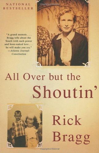 Cover for Rick Bragg · All over but the Shoutin' (Pocketbok) [Reprint edition] (1998)