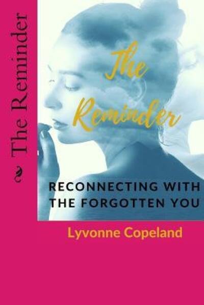 Cover for Lyvonne Copeland · The Reminder (Pocketbok) (2017)