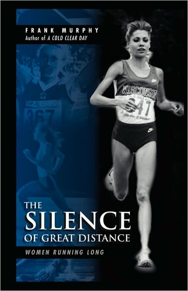 The Silence of Great Distance - Frank Murphy - Books - Windsprint Press - 9780735104020 - March 1, 2000