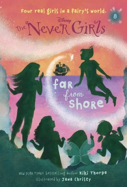 Cover for Kiki Thorpe · Never Girls #8: Far from Shore (Disney: the Never Girls) (A Stepping Stone Book (Tm)) (Paperback Book) [Dgs edition] (2015)