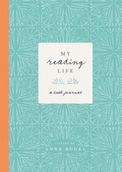 Cover for Anne Bogel · My Reading Life: A Book Journal (Inbunden Bok) (2021)