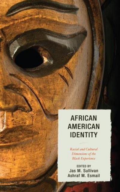 Cover for Jas M Sullivan · African American Identity: Racial and Cultural Dimensions of the Black Experience (Taschenbuch) (2014)
