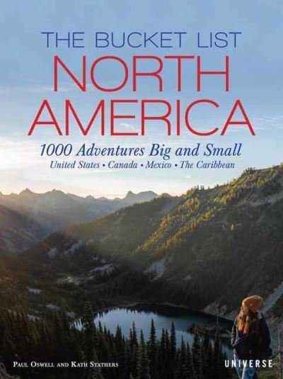Cover for Kath Stathers · The Bucket List: North America: 1,000 Adventures Big and Small (Gebundenes Buch) (2021)