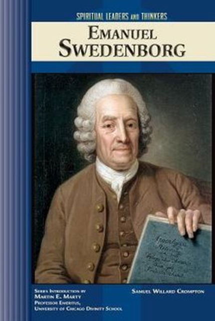 Cover for Samuel Willard Crompton · Emanuel Swedenborg - Spiritual Leaders &amp; Thinkers (Hardcover Book) (2004)