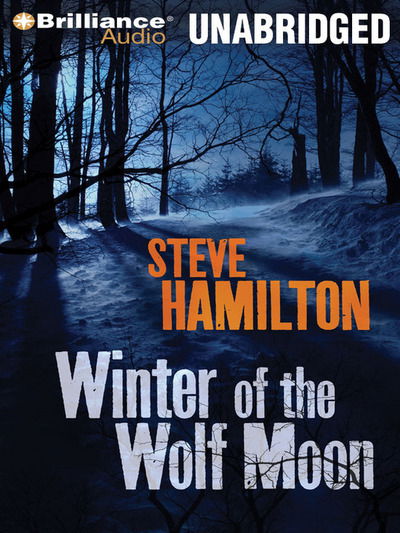 Cover for Steve Hamilton · Winter of the Wolf Moon (CD) [Unabridged edition] (2003)