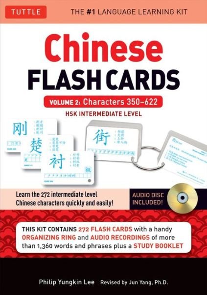 Cover for Philip Yungkin Lee · Chinese Flash Cards Kit Volume 2: HSK Levels 3 &amp; 4 Intermediate Level: Characters 350-622 (Online Audio Included) (Book) [Revised, Book and Kit edition] (2013)