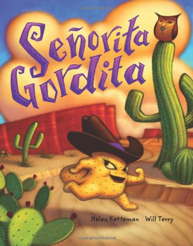 Cover for Helen Ketteman · Senorita Gordita: TexMex Gingerbread Man (Hardcover Book) (2012)