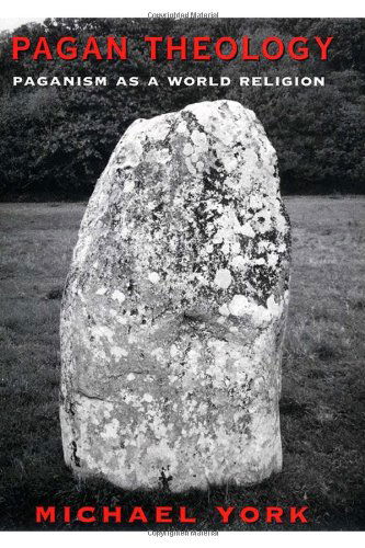 Cover for Michael York · Pagan Theology: Paganism as a World Religion (Hardcover Book) (2003)