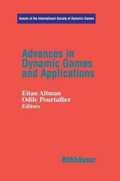 Cover for Eitan Altman · Advances in Dynamic Games and Applications - Annals of the International Society of Dynamic Games (Hardcover Book) (2001)