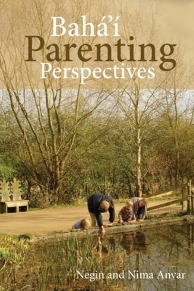 Cover for Negin Anvar · Baha'i Parenting Perspectives (Paperback Bog) (2022)