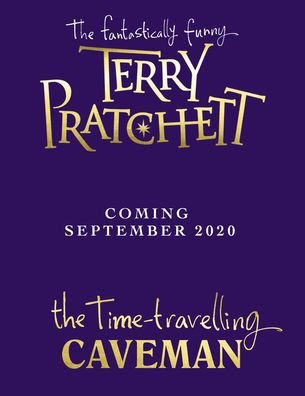 Cover for Sir Terry Pratchett · The Time-travelling Caveman (Gebundenes Buch) (2020)