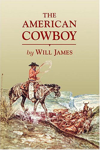 Cover for Will James · The American Cowboy (Tumbleweed) (Paperback Book) (2009)