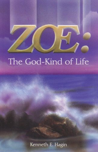 Cover for Kenneth E. Hagin · Zoe: the God Kind of Life (Paperback Book) (1993)