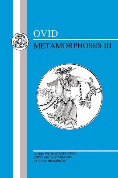 Cover for Ovid · Ovid: Metamorphoses III (N/A) (1991)