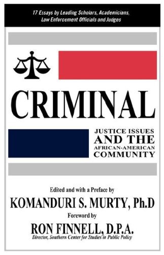 Criminal Justice Issues and the African-american Community - Komanduri S. Murty - Bøker - Beckham Publications Group - 9780980238020 - 1. mai 2008