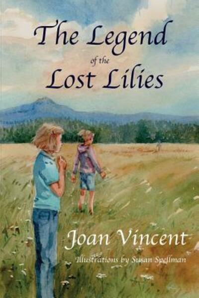 Cover for Joan Vincent · The Legend of the Lost Lilies (Pocketbok) (2017)