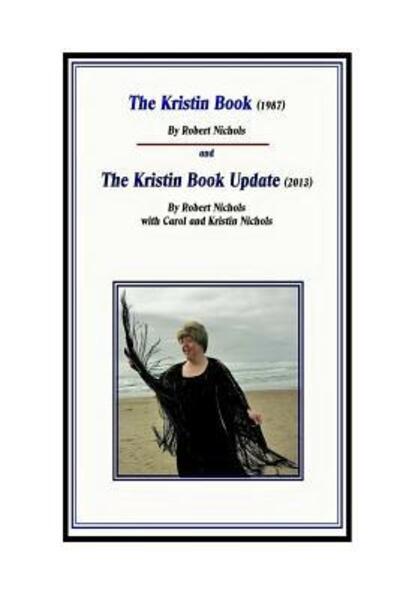 Cover for Robert Nichols · The Kristin Book Update 2013 (Paperback Book) (2019)