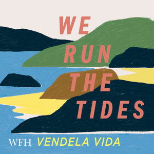 Cover for Vendela Vida · We Run the Tides (Audiobook (CD)) [Unabridged edition] (2021)