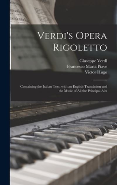 Cover for Giuseppe 1813-1901 Verdi · Verdi's Opera Rigoletto (Hardcover Book) (2021)