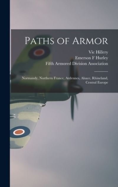 Cover for Vic Hillery · Paths of Armor (Innbunden bok) (2021)