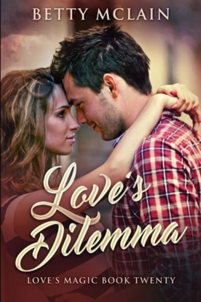 Cover for Betty McLain · Love's Dilemma (Paperback Book) (2021)